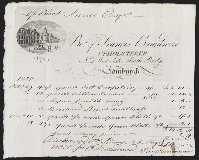 A Receipt from Francis Braidwood’s workshop, 4 West Side, South Bridge, Edinburgh to Gilbert Innes of Stow, 26th May 1803. The engraving by Scottish engraver and printmaker John Beugo shows the South Bridge and Tron Kirk. NRS, GD113/5/340/87