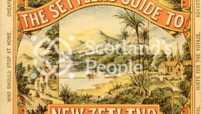 Settlers Guide to New Zealand, c 1886 Settlers Guide to New Zealand, c 1886