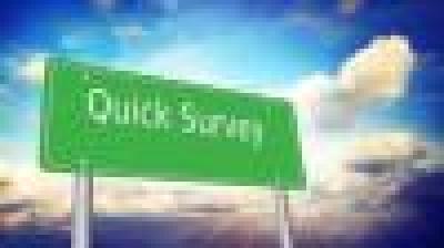 An image of a roadside style sign which reads 'Quick Survey'
